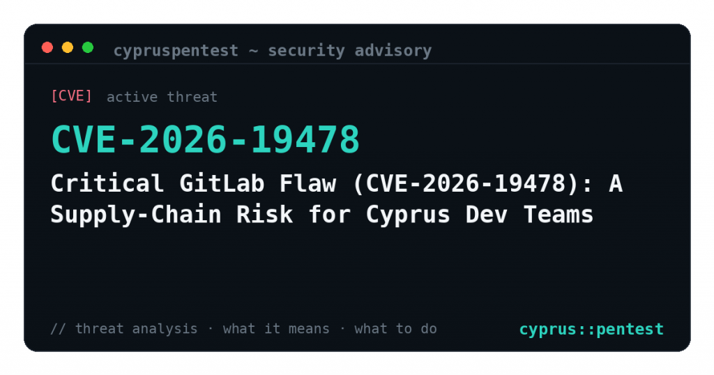 Critical GitLab Flaw (CVE-2026-19478): A Supply-Chain Risk for Cyprus Dev Teams — security advisory